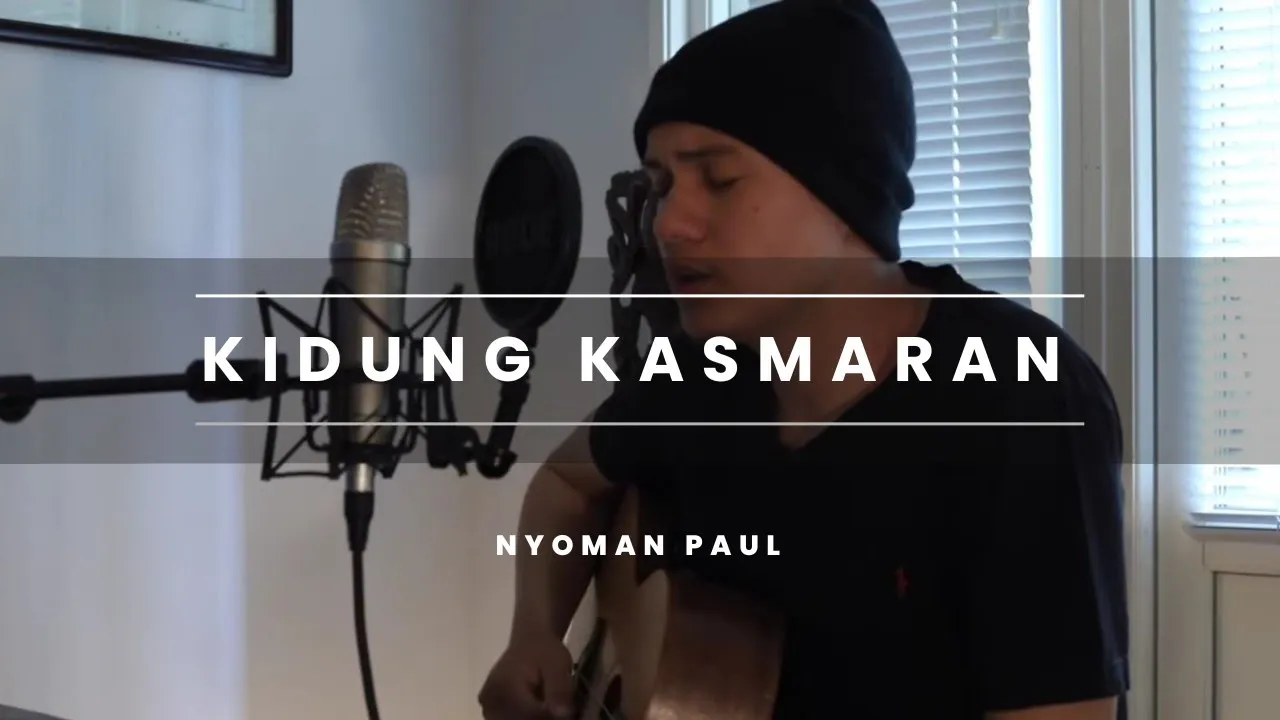 NYOMAN PAUL INDONESIAN IDOL - KIDUNG KASMARAN - OKID KRES (PAUL COVER)