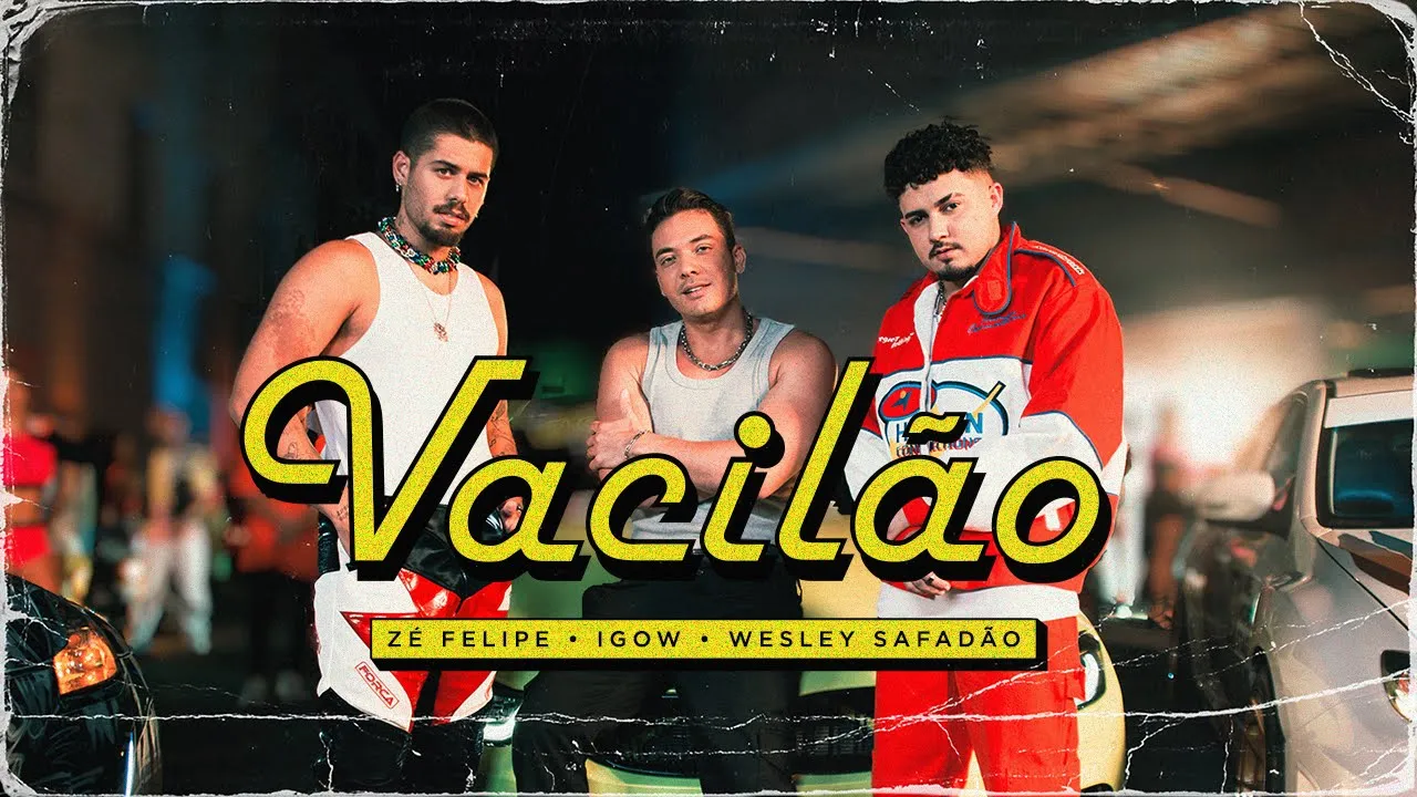 Zé Felipe, @Igowigoww , @wesleysafadao - Vacilão (Videoclipe Oficial) background