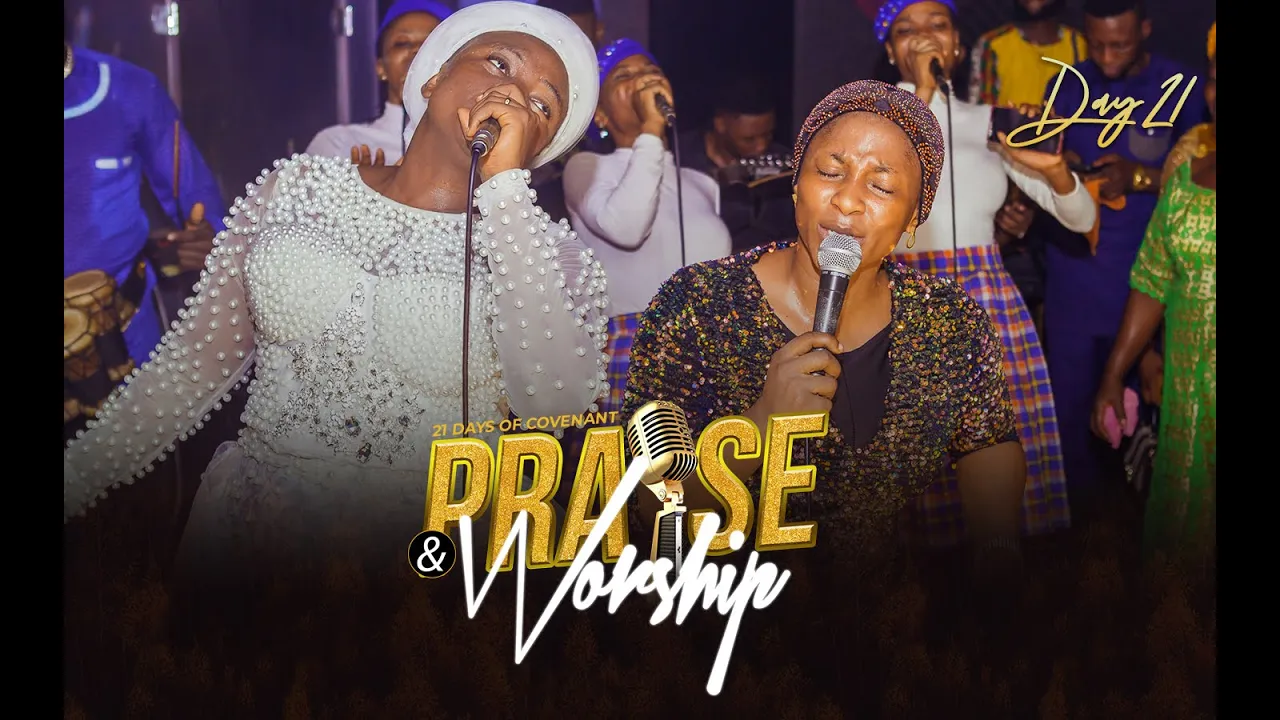 FINAL DAY!! Day 21 of 21 Days Covenant Praise and Worship | Adeyinka Alaseyori