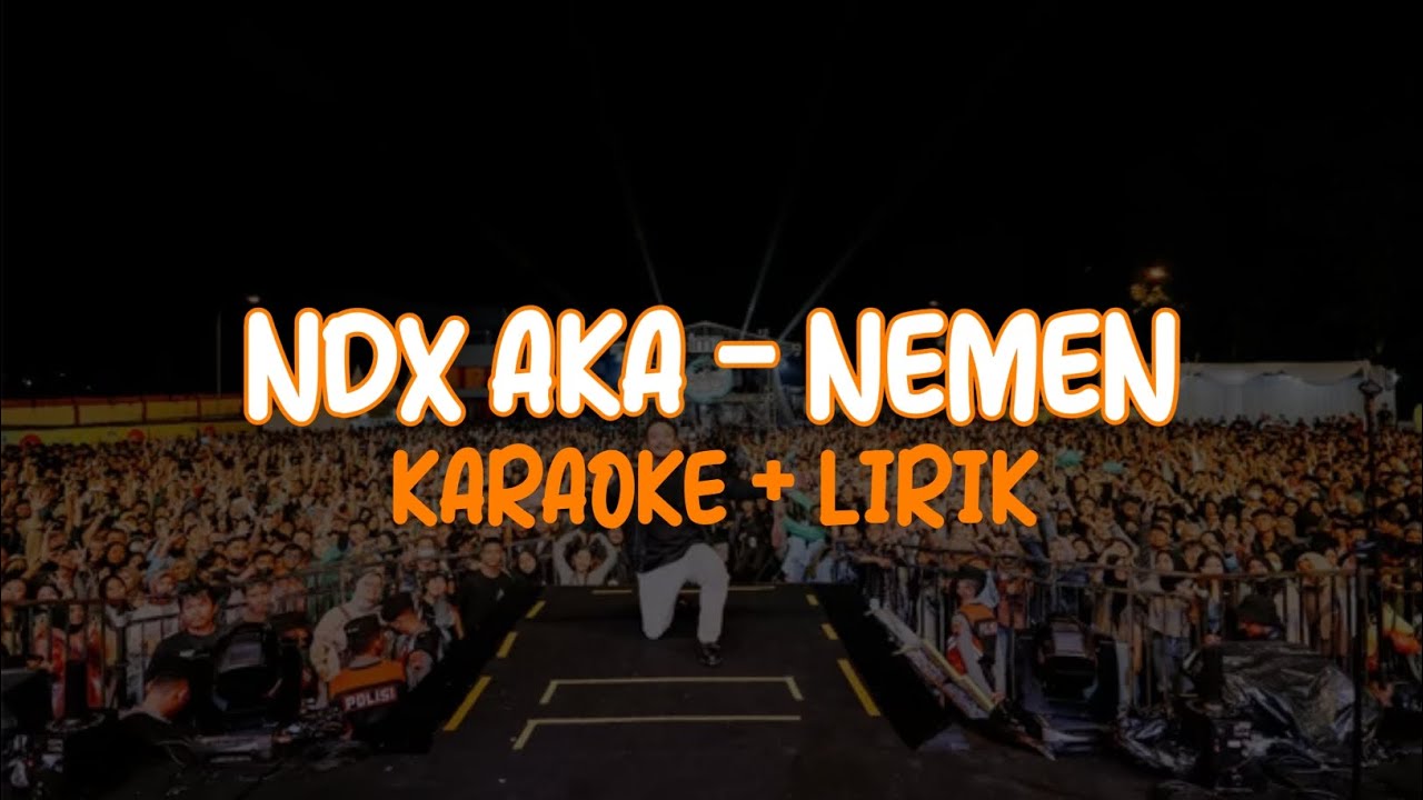NDX AKA - Nemen Hip Hop Dangdut Version - Karaoke + Lirik | Reverse Time background