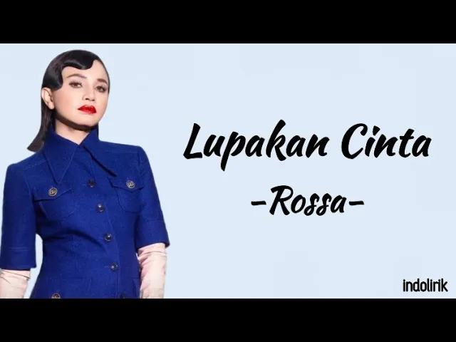 Rossa - Lupakan Cinta | Lirik Lagu background