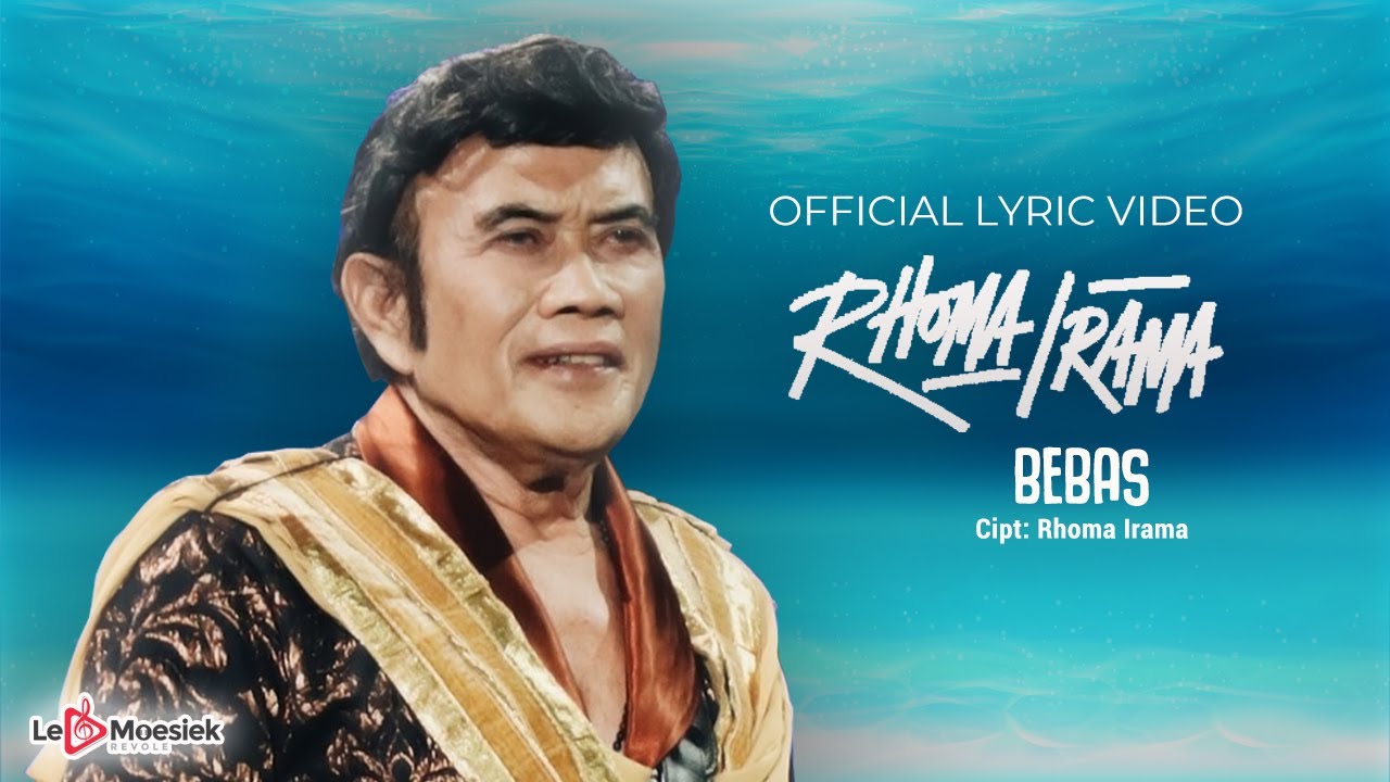 Rhoma Irama - Bebas (Official Lyric Video) backdrop