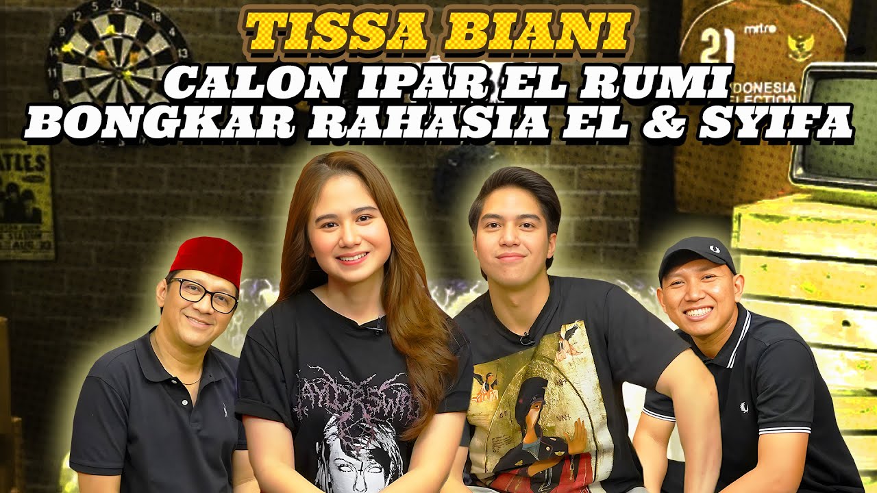 TISSA BIANI JADI SAKSI AWAL MULA EL RUMI & SYIFA.. CALON IPAR YANG BAIK HATI