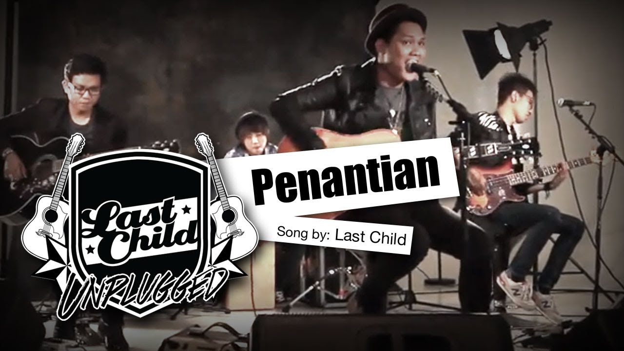 Last Child - Penantian (Unplugged) background