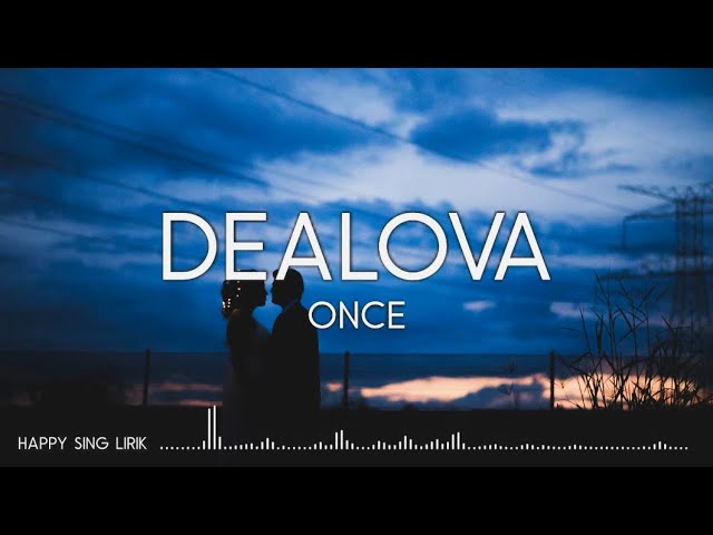 ONCE - Dealova (Lirik) background