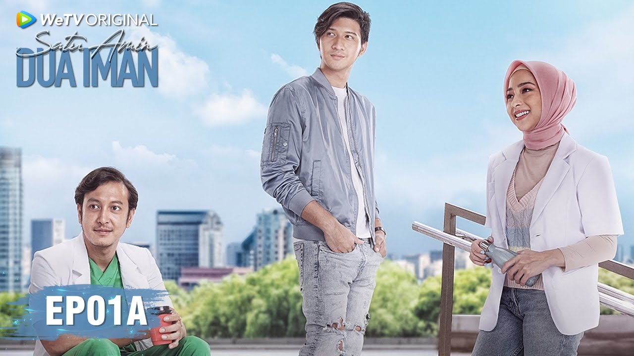 Satu Amin Dua Iman EP01A | Nikita Willy, Aditya Zoni, Dimas Anggara | WeTV Original (2021) | Watch on Movi47