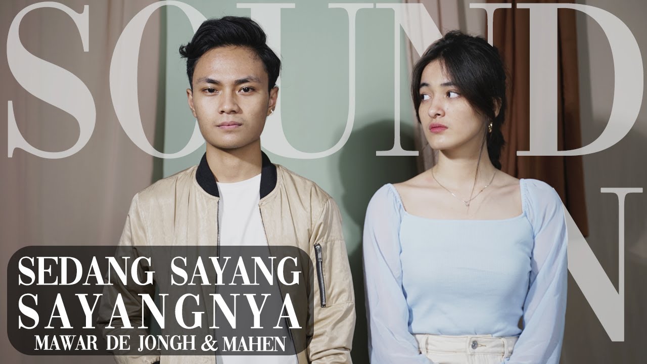 Mawar de Jongh - Sedang Sayang Sayangnya | Sound On with @PetrusMahendraOfficial background