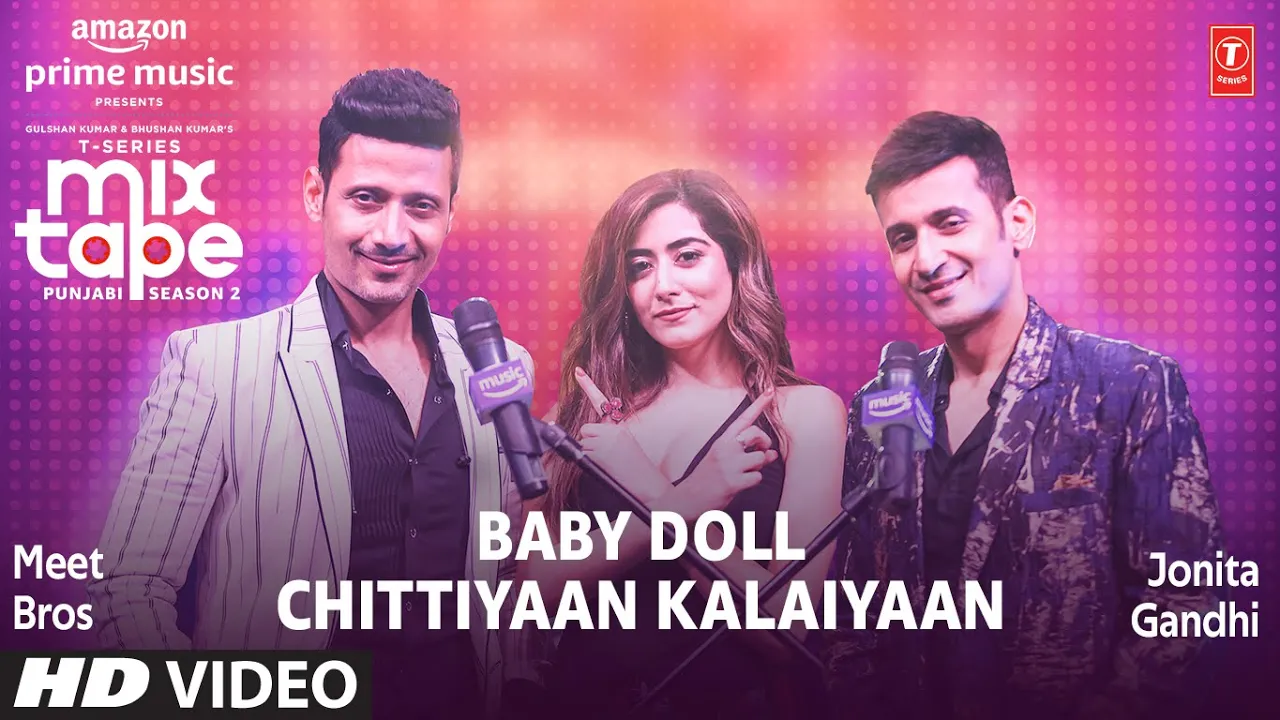 Baby Doll/Chittiyaan Kalaiyaan Ep 8★Jonita Gandhi &Meet Bros |Mixtape Punjabi Season 2 Radhika&Vinay background
