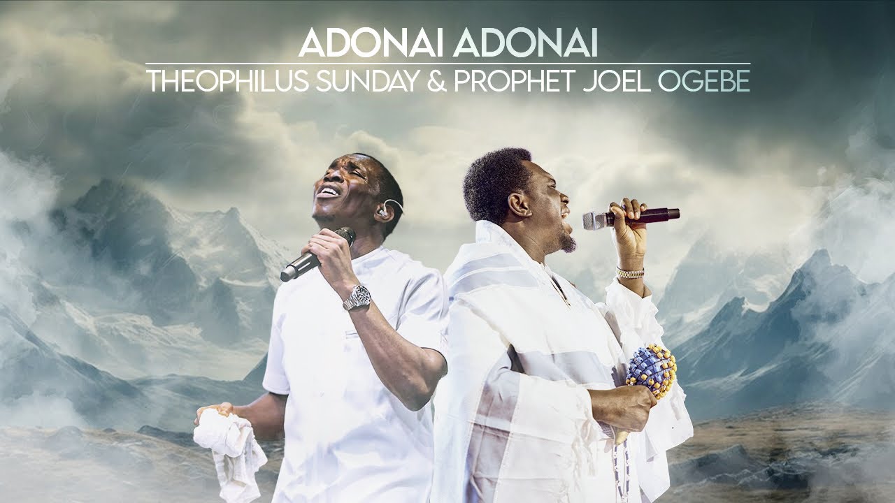ADONAI ADONAI || PROPHETIC WORSHIP || Prophet Joel Ogebe & Theophilus Sunday