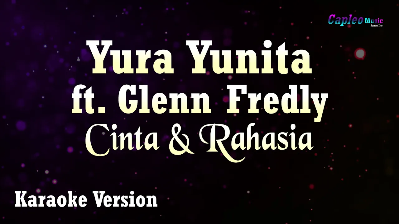 Yura Yunita ft. Glenn Fredly - Cinta dan Rahasia (Karaoke Version) background