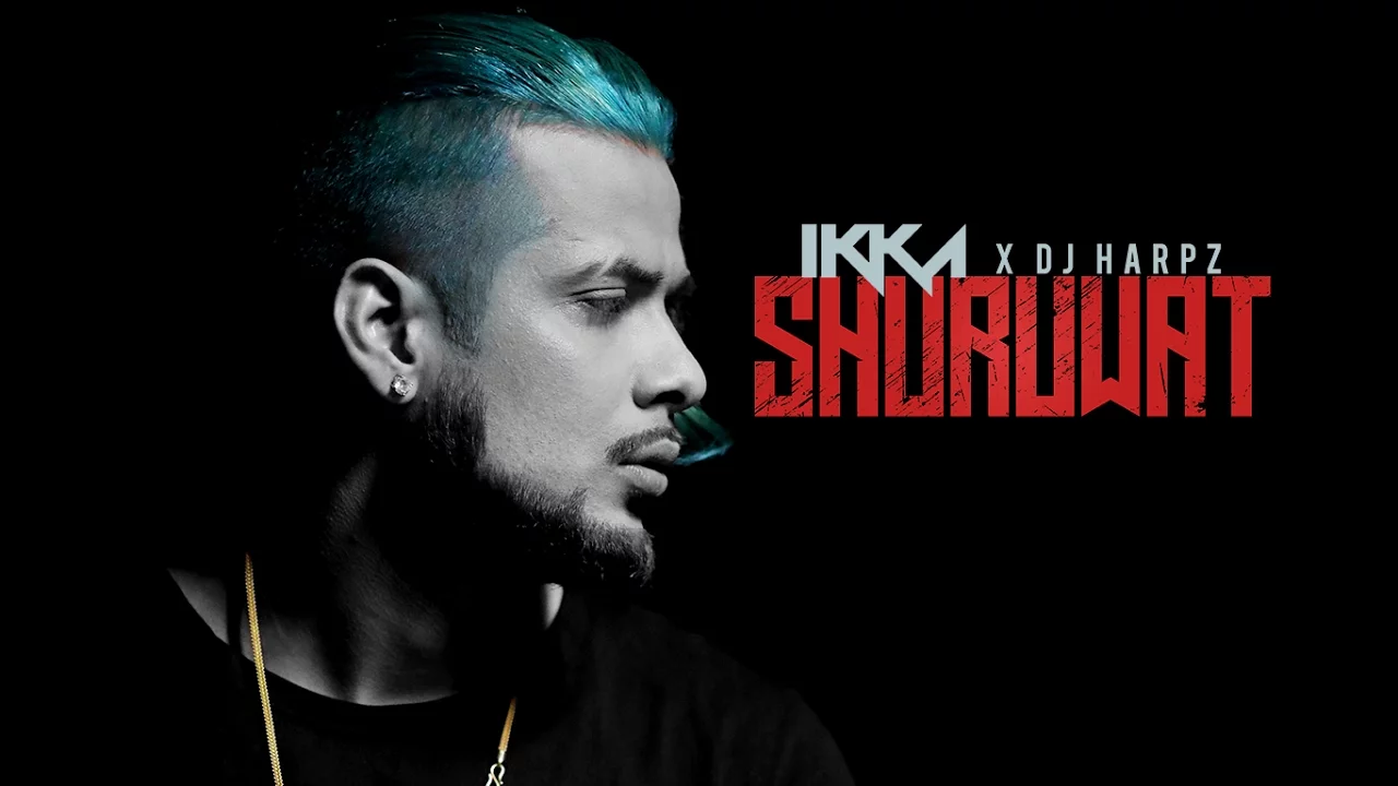 IKKA: Shuruwat (Official Video Song) DJ HARPZ | New Song 2017 background