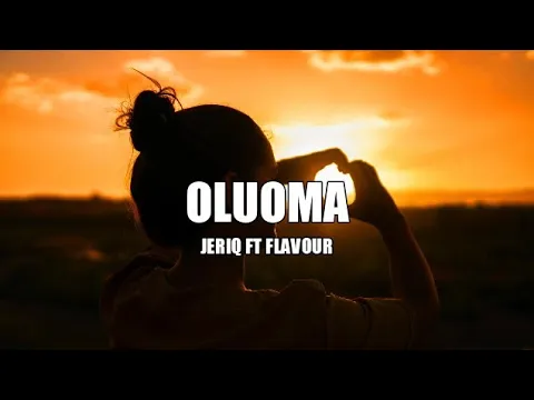Jeriq ft Flavour - Oluoma (lyrics) Igbo Translation backdrop
