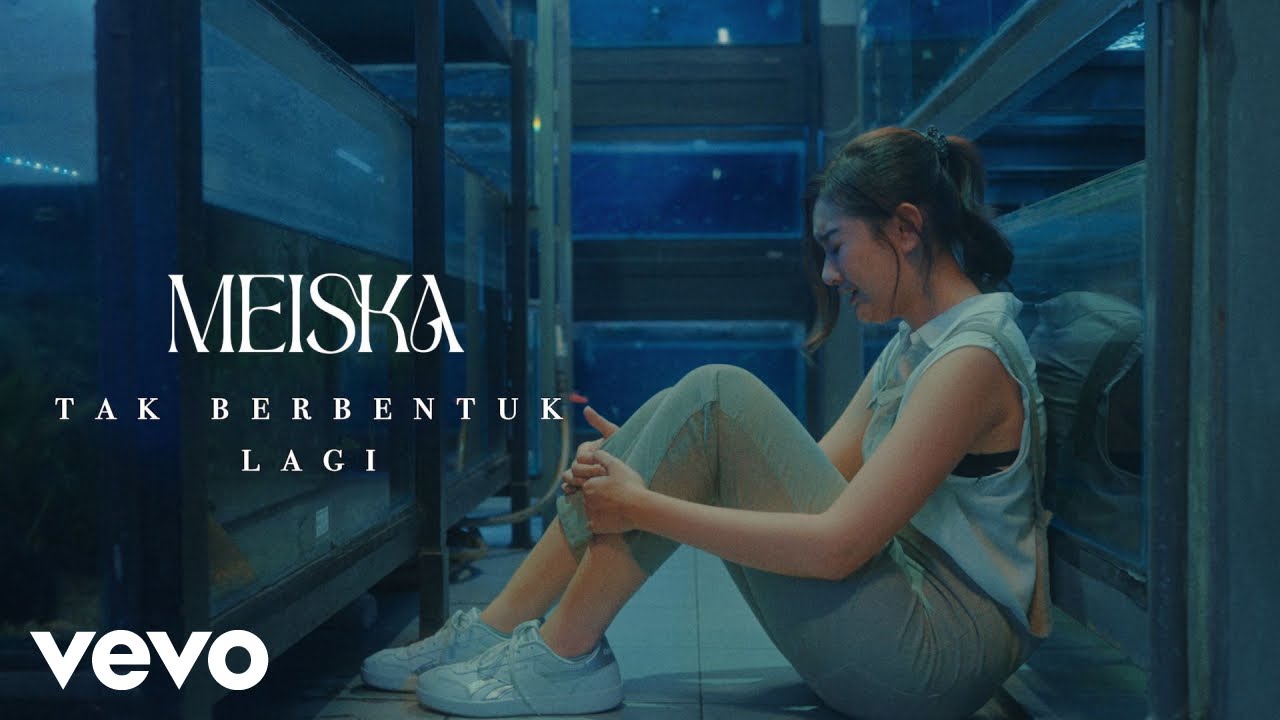 Meiska - Tak Berbentuk Lagi (Official Music Video) background