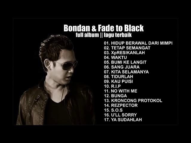Bondan & Fade to Black full album   kumpulan pilihan lagu terbaik 2019   YouTube poster — similar to Young Lex - Lah Bodo Amat Ft. Sexy Goath & Italiani