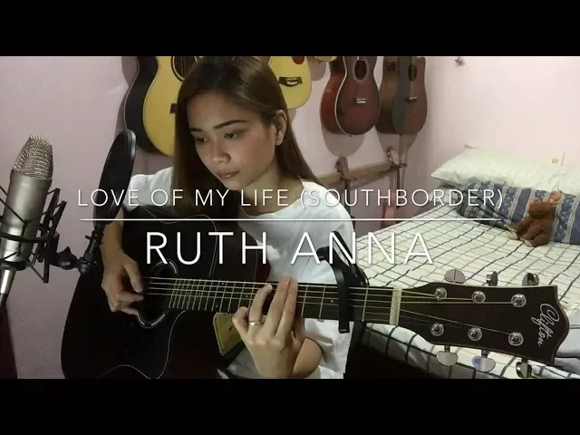 Love Of My Life (South Border) Cover - Ruth Anna background