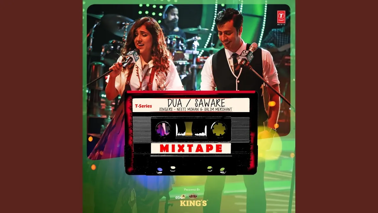 Dua-Saware (From "T-Series Mixtape")