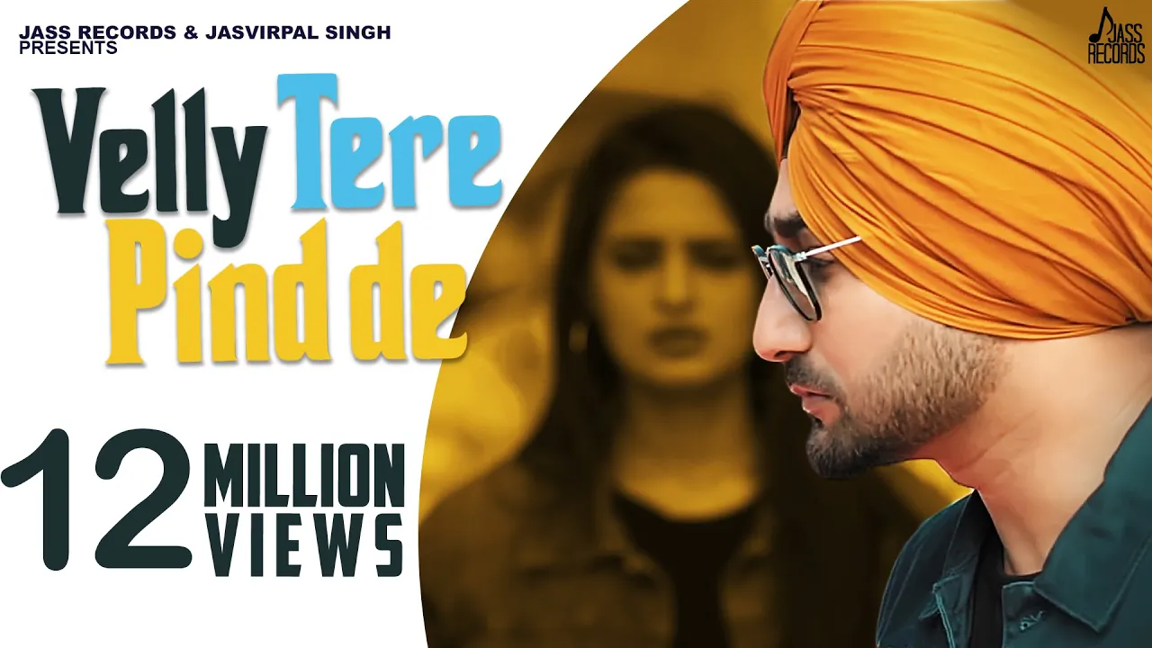 Velly Tere Pind De | (Full HD) | Ranjit Bawa | Happy Raikoti | Punjabi Songs 2020 | Jass Records background
