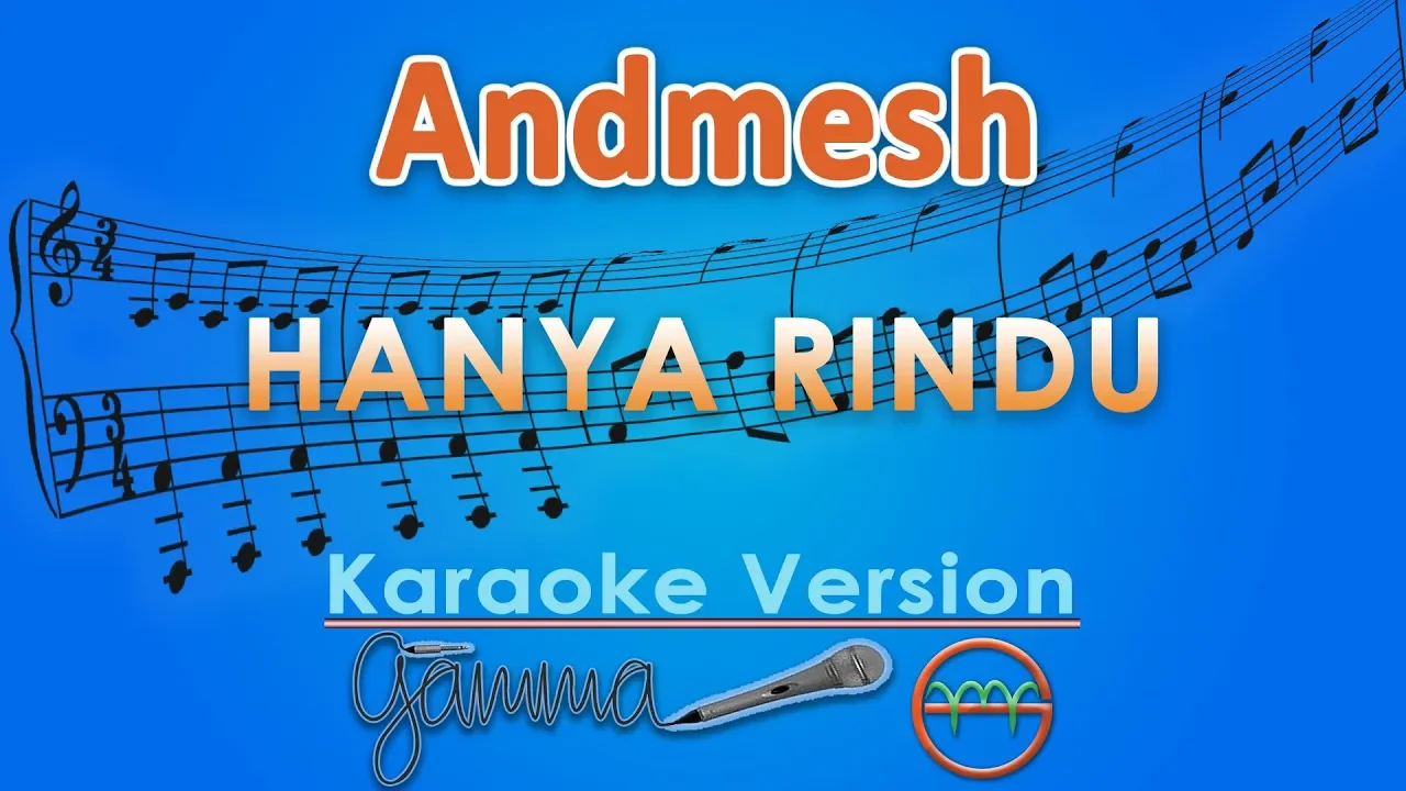Andmesh - Hanya Rindu (Karaoke) | GMusic backdrop