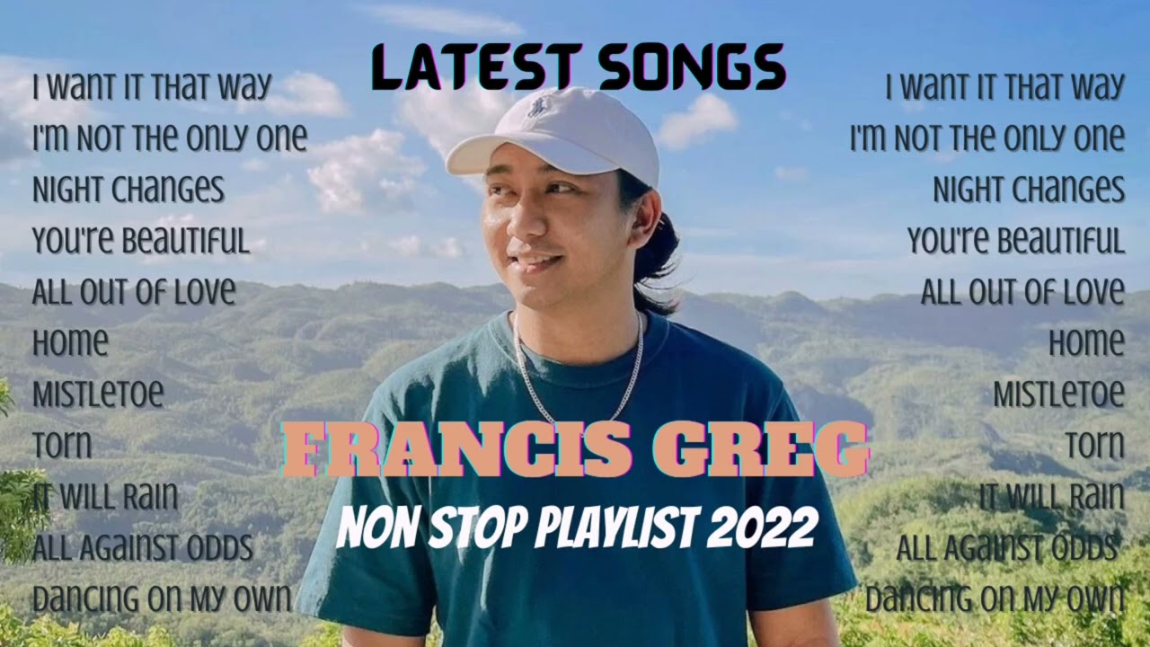 FRANCIS GREG NONSTOP SONGS | Best Songs 2022 | Playlist Song Cover (2022) | Watch on Movi47
