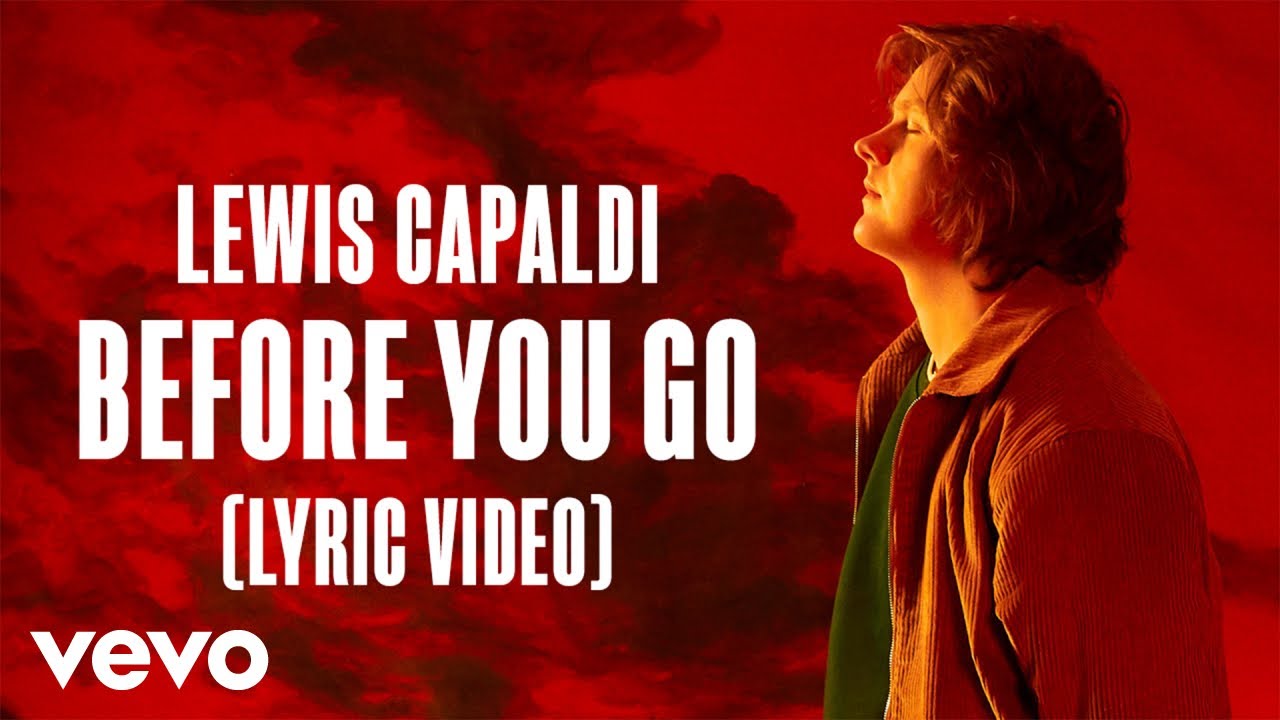 Lewis Capaldi - Before You Go (Lyric Video) background
