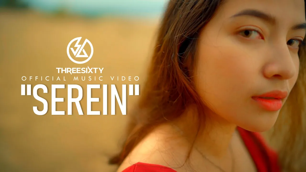 THREESIXTY - SEREIN ( Official Music Video ) background