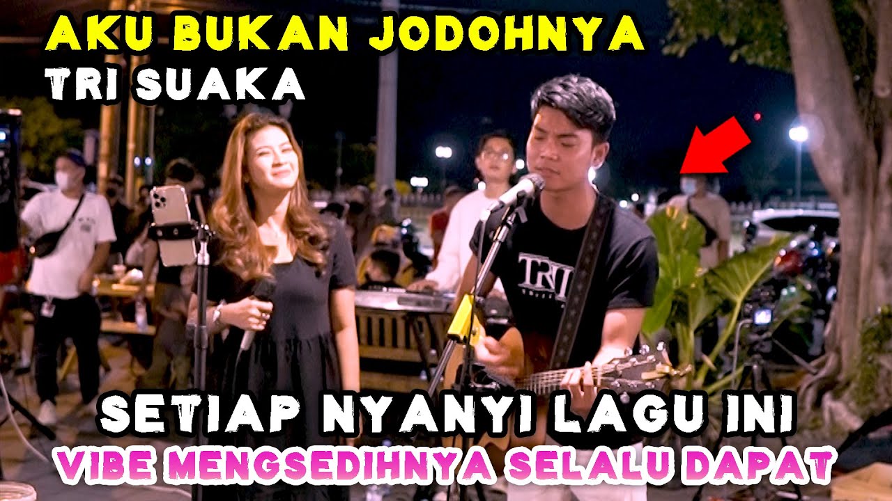AKU BUKAN JODOHNYA - TRI SUAKA (LIRIK) LIVE NGAMEN PENDOPO LAWAS BY NABILA MAHARANI FT TRI SUAKA background