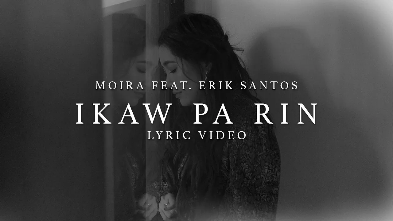 Ikaw Pa Rin - Moira Dela Torre ft. Erik Santos (Lyrics) background