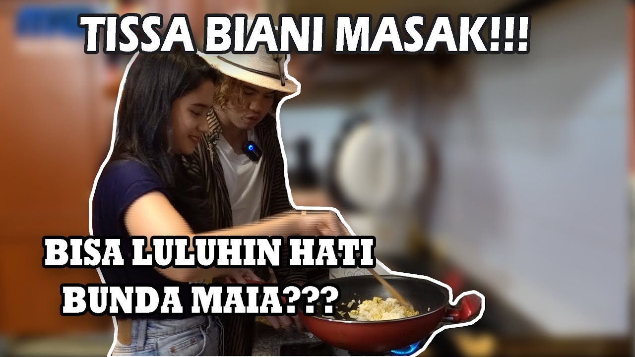 MASAKAN TISSA BIANI BIKIN LULUH BUNDA MAIA DUL JAELANI PUJI HASIL MASAKAN TISSA