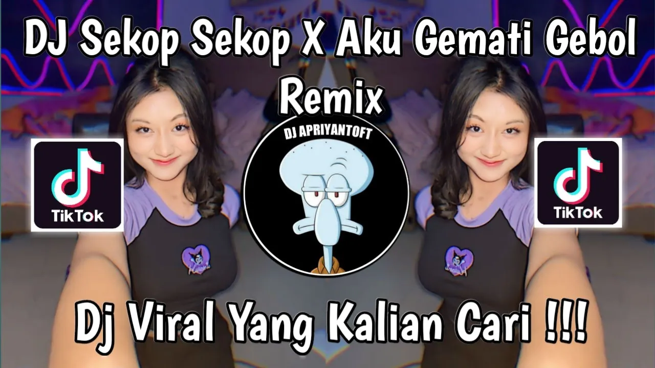 DJ SEKOP SEKOP X AKU GEMATI GEBOL REMIX | DJ RUTINITAS RADONG X SEKOP SEKOP VIRAL TIK TOK 2024 !