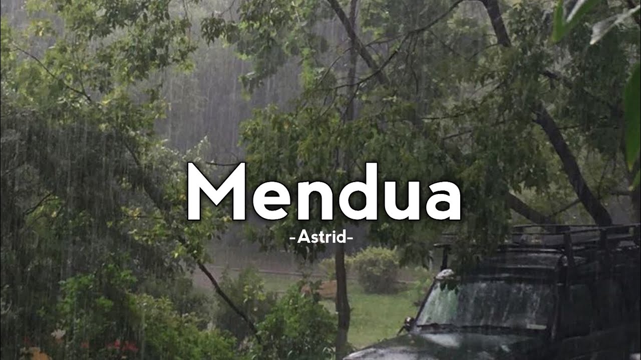 Mendua - Astrid (Lirik) background
