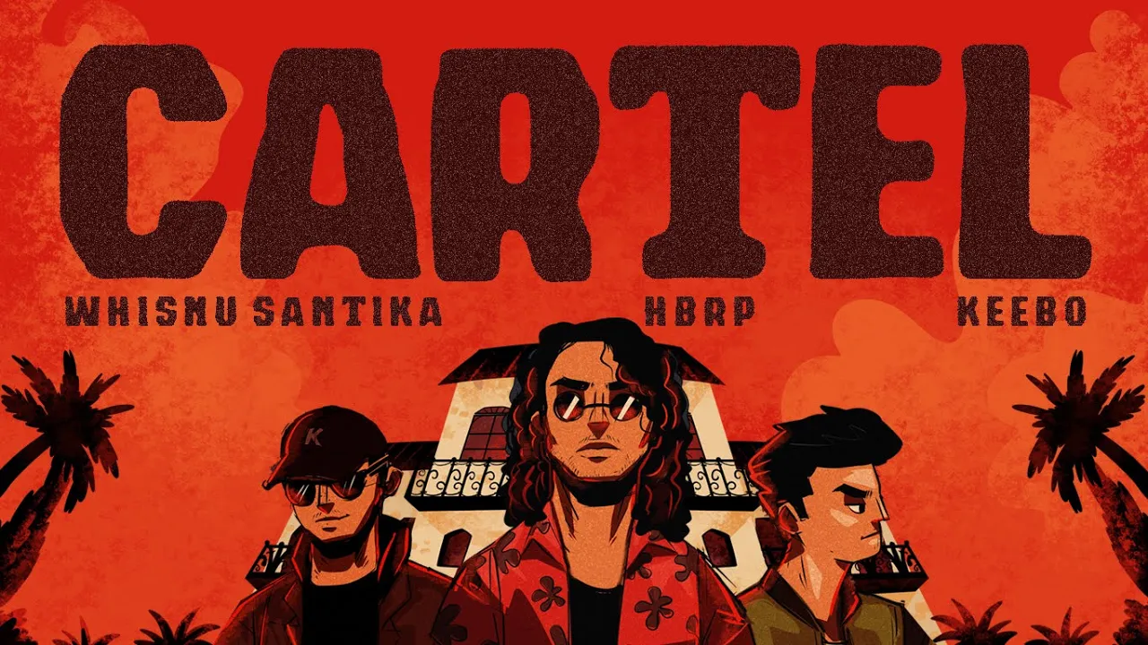 Whisnu Santika, hbrp, Keebo - Cartel background