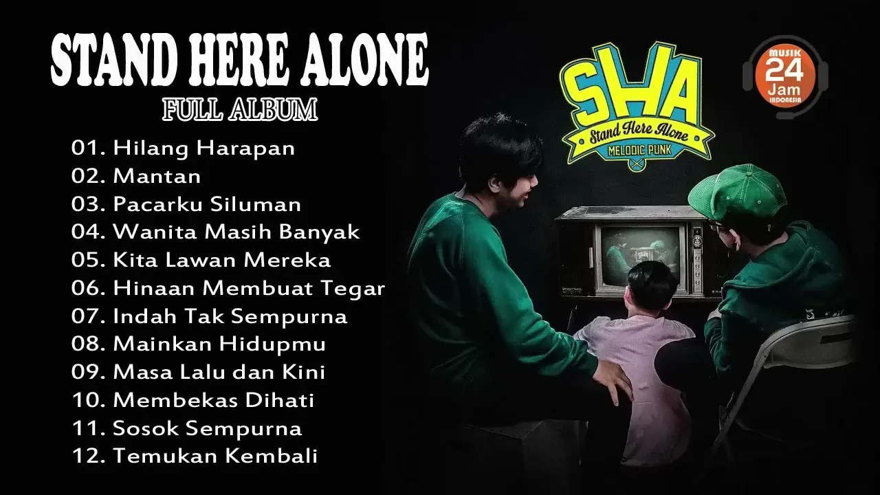 STAND HERE ALONE FULL ALBUM 🔵 MUSIK 24 JAM INDONESIA (2020) | Watch on Movi47