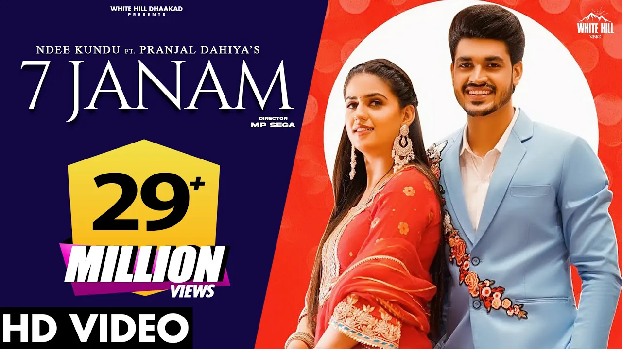 7 JANAM (Official Video) Ndee Kundu | Pranjal Dahiya | MP Sega | Haryanvi Songs Haryanavi 2021