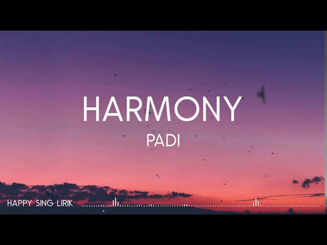 Padi - Harmony (Lirik) background