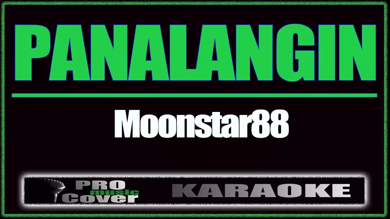 Panalangin - MOONSTAR88 (KARAOKE) background