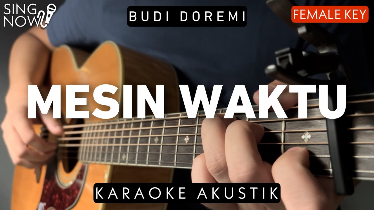 Mesin Waktu - Budi Doremi (Karaoke Akustik) Female Key background