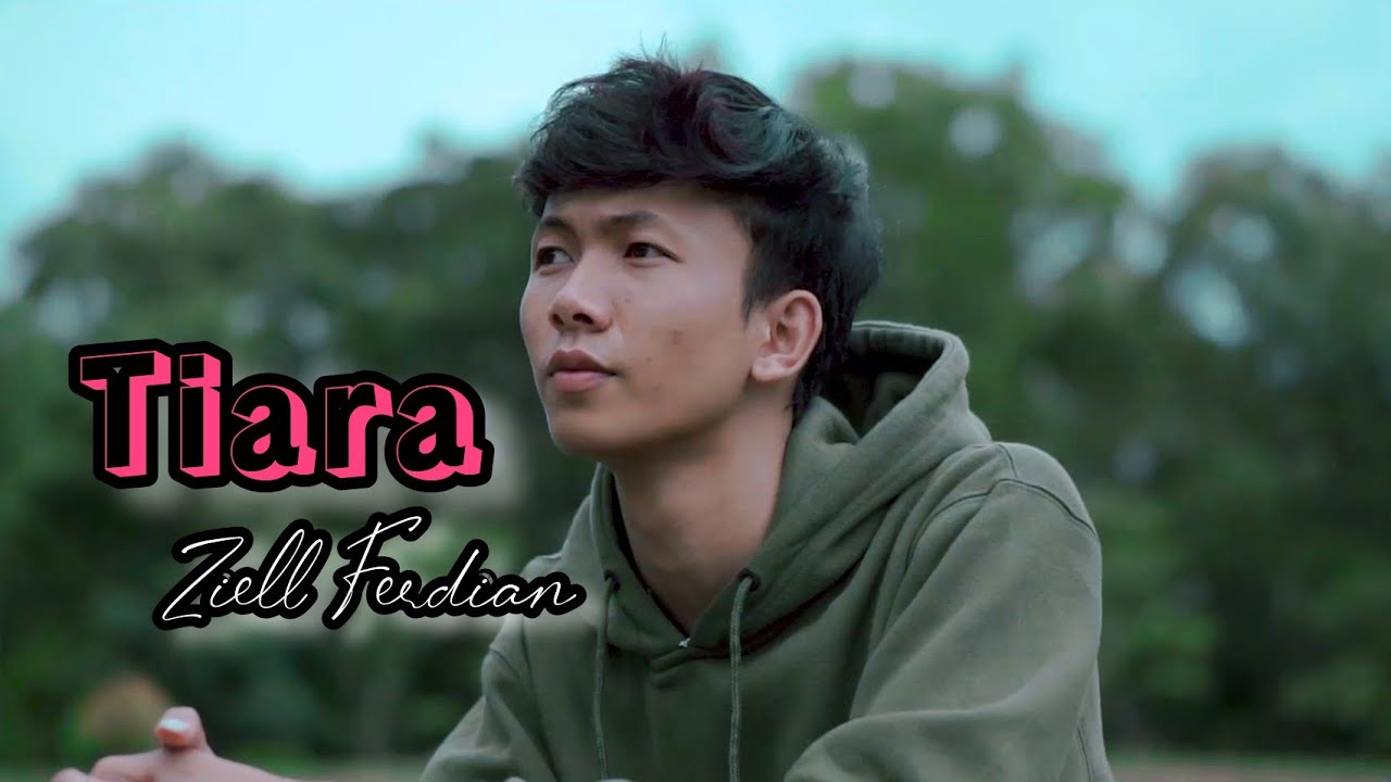Ziell Ferdian - Tiara (Dipopulerkan Oleh Kris) Cover Version