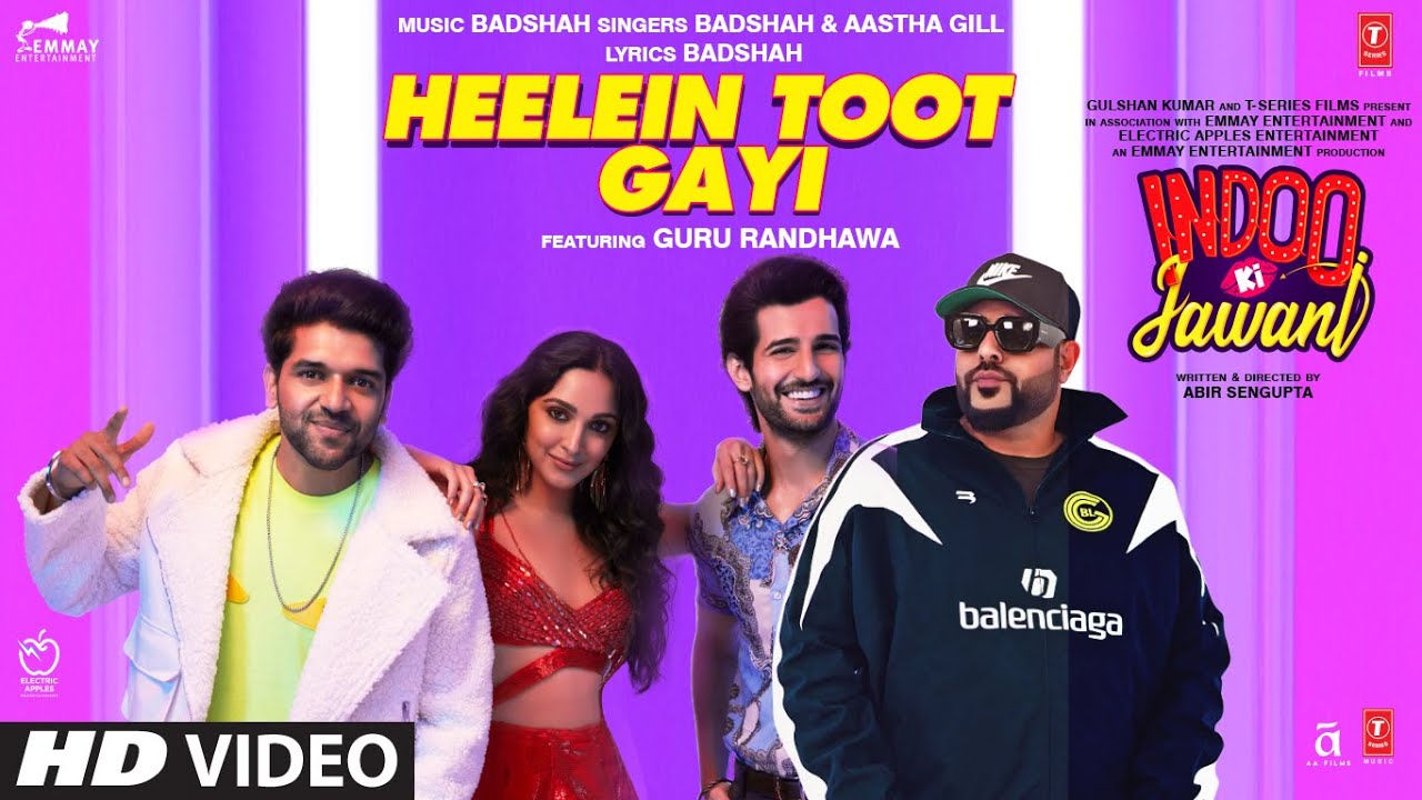 Heelein Toot Gayi: Indoo Ki Jawani | Badshah, Guru Randhawa, Kiara Advani, Aditya Seal, Aastha Gill background