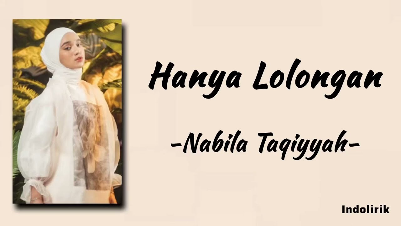 Hanya Lolongan - Nabila Taqiyyah | Lirik Lagu background