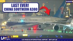 LAST EVER China Southern A380 at LAX