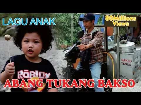 Abang Tukang Bakso Lagu anak anak | Lagu anak indonesia Abang Tukang Bakso