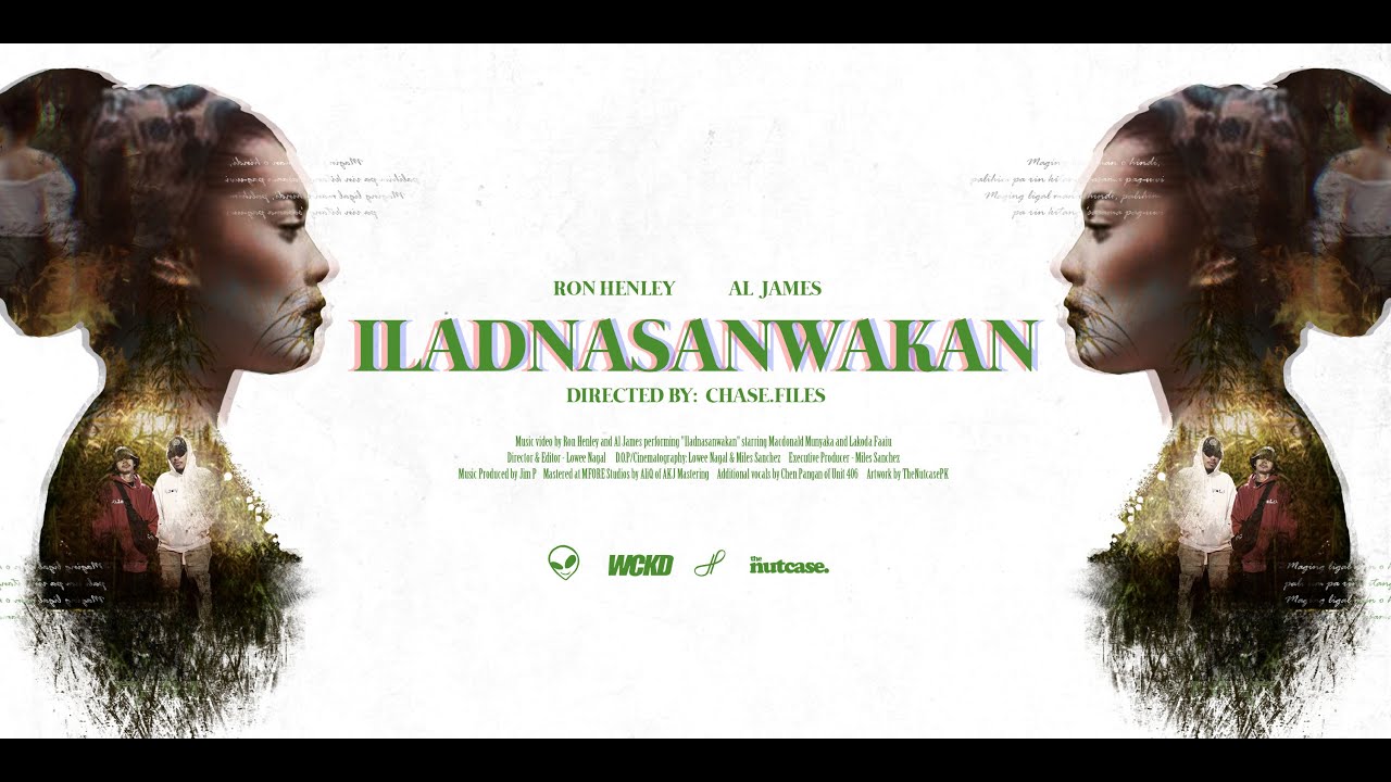 Ron Henley - Iladnasanwakan (Official Music Video) feat. Al James background