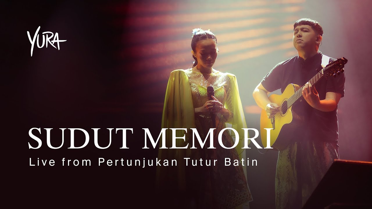 Yura Yunita - Sudut Memori (Live from Pertunjukan Tutur Batin)