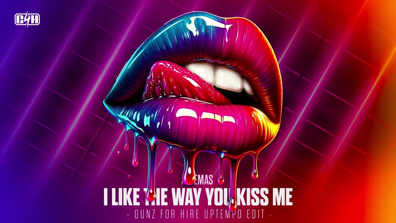 Artemas - I Like The Way You Kiss Me (Gunz For Hire Uptempo Edit) background