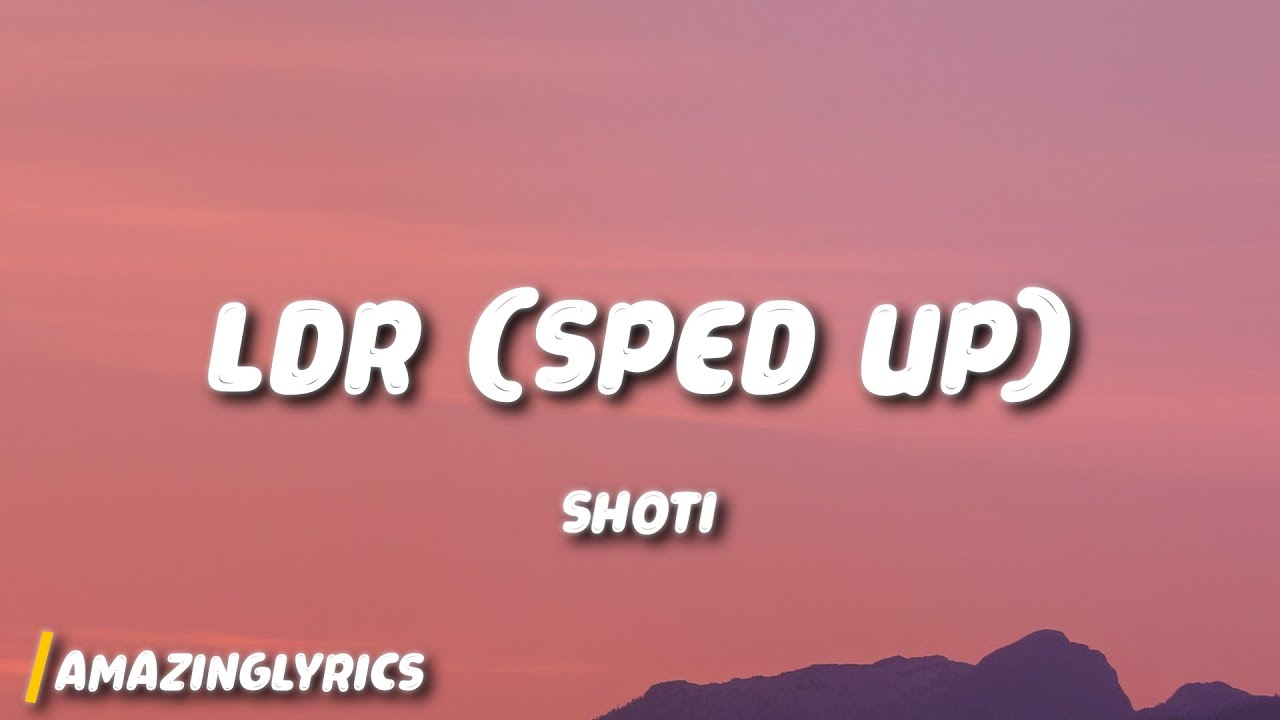 Shoti - LDR (Sped Up) backdrop