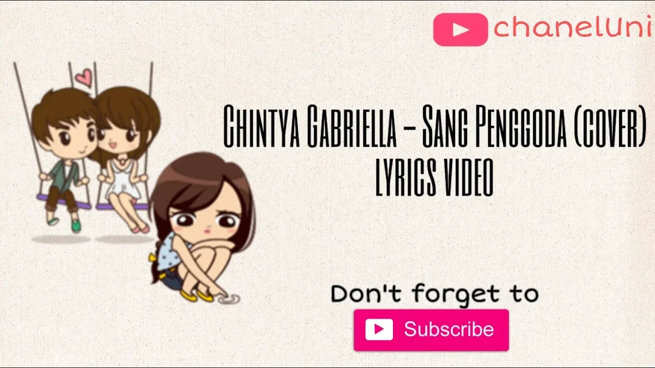 Lirik Sang penggoda (cover) - Chintya Gabriella | Animasi background