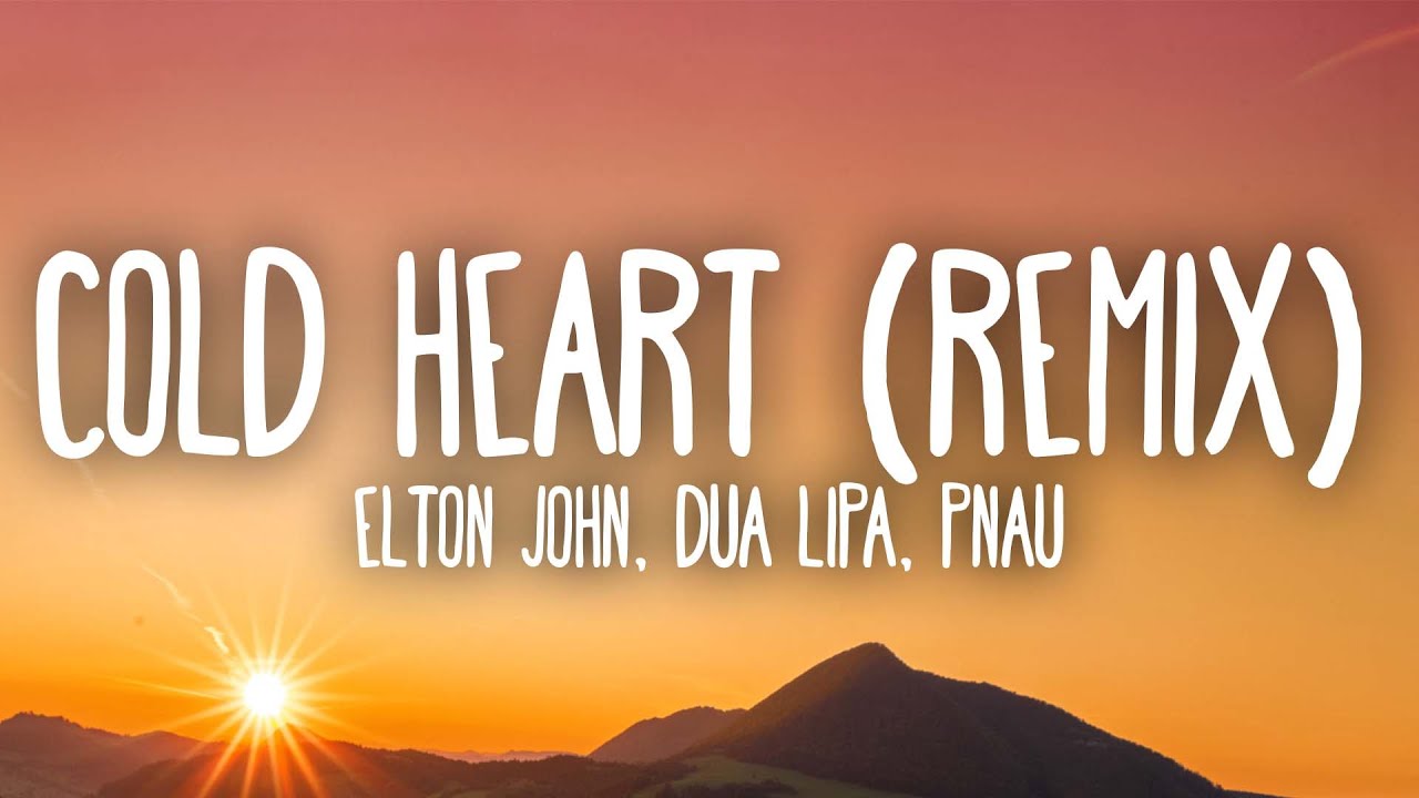 Elton John & Dua Lipa - Cold Heart (PNAU Remix) backdrop