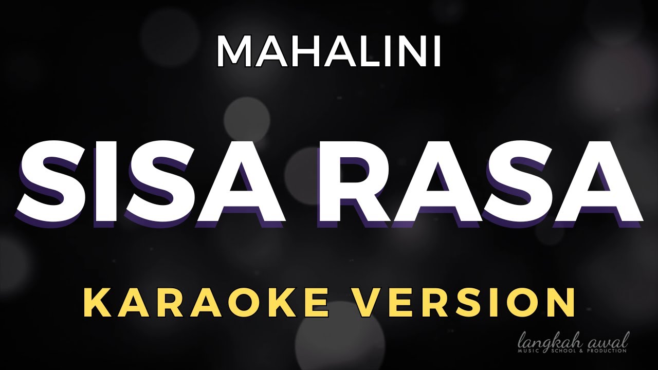 Mahalini - Sisa Rasa | Karaoke Version background