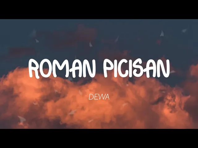 DEWA - Roman Picisan (Lirik) background