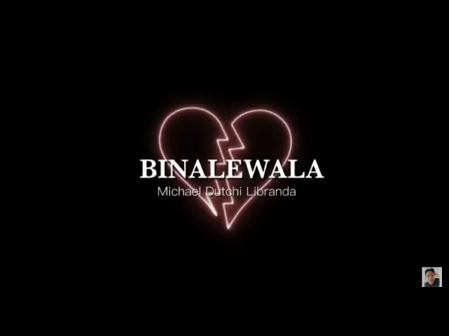 Binalewala - Michael Dutchi Libranda (Lyrics) backdrop